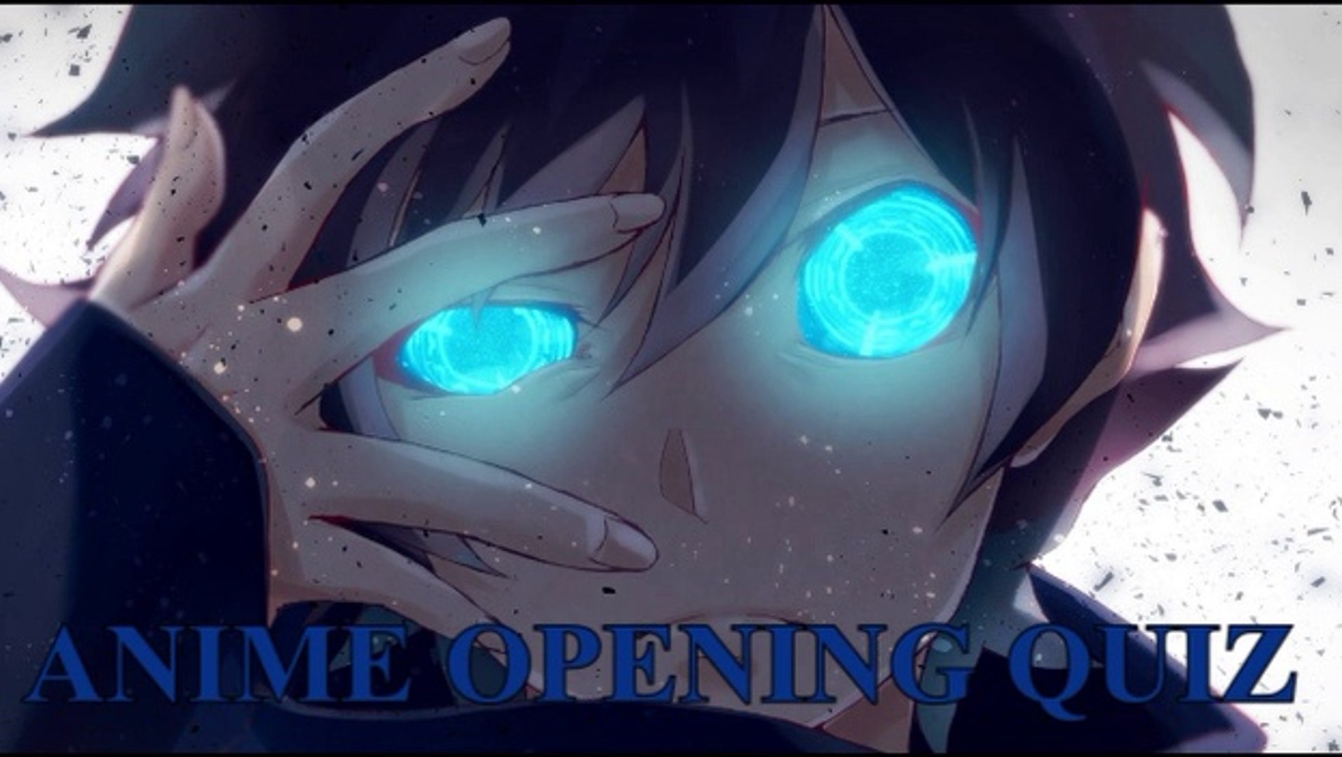 ANIME OPENING QUIZ [30 OPENINGS] - 02 - video Dailymotion