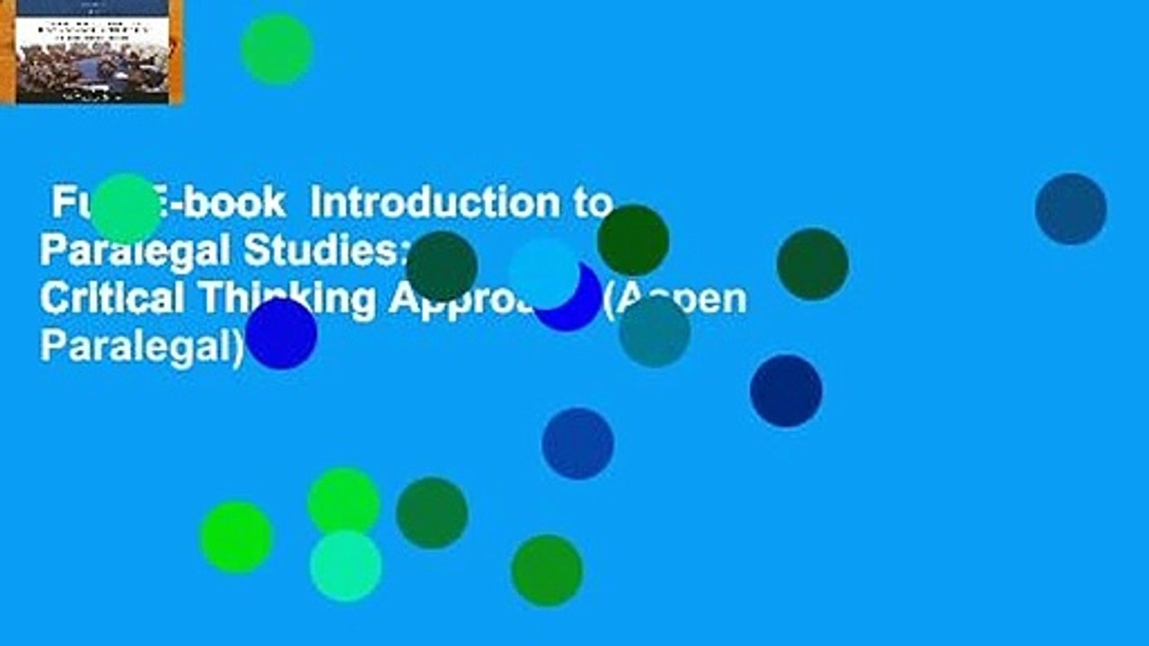 Full E-book  Introduction to Paralegal Studies: A Critical Thinking Approach (Aspen Paralegal)