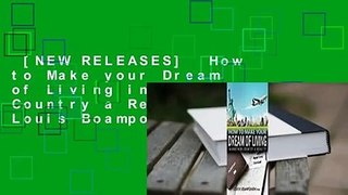 [NEW RELEASES]  How to Make your Dream of Living in Another Country a Reality by Louis Boamponsem