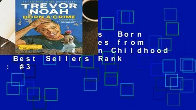 About For Books Born a Crime: Stories from a South African Childhood Best Sellers Rank : #3