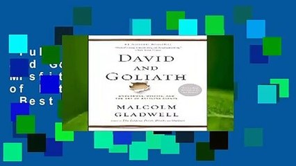 Full E-book  David and Goliath: Underdogs, Misfits, and the Art of Battling Giants  Best Sellers