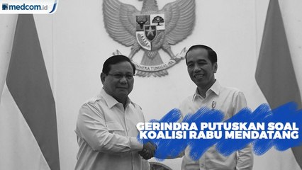Gerindra Ambil Keputusan Soal Koalisi Rabu Mendatang
