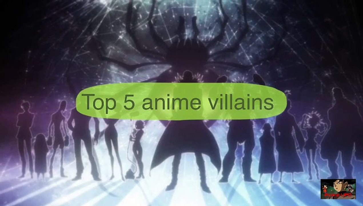 Top 5 Anime Villians
