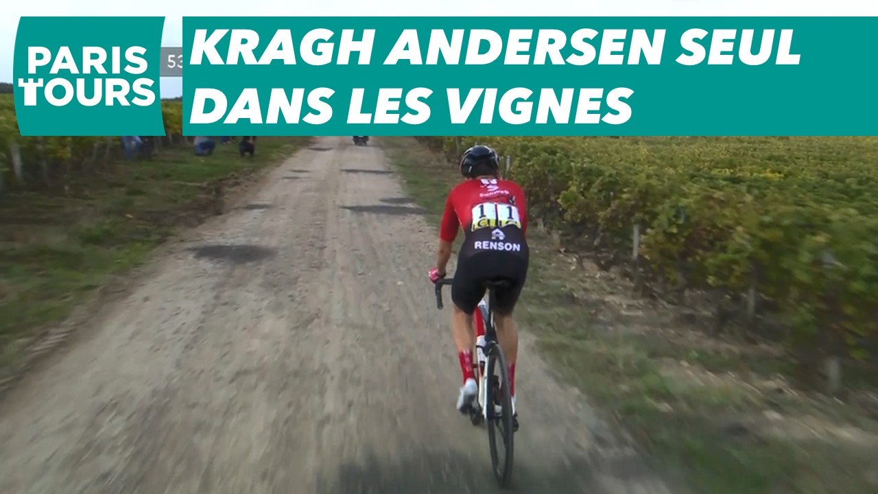 Paris-Tours 2019 - Kragh Andersen seul dans les vignes