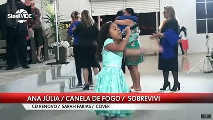 ANA JULIA SOBREVIVE LINDO LOUVOR