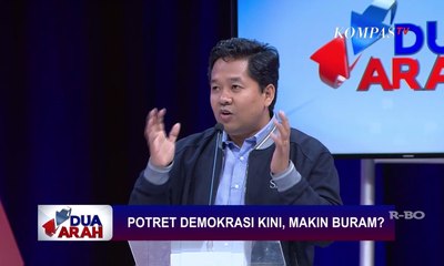 Potret Demokrasi Kini, Makin Buram? - DUA ARAH (1)