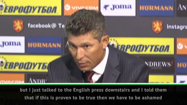 Racist abuse is a 'big shame' ... if it's true - Bulgaria boss Balakov
