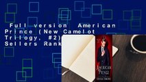Full version  American Prince (New Camelot Trilogy, #2)  Best Sellers Rank : #5