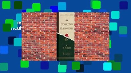 Full version  An Introduction to Agriculture  For Kindle