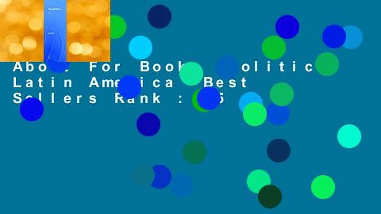 About For Books  Politics Latin America  Best Sellers Rank : #5