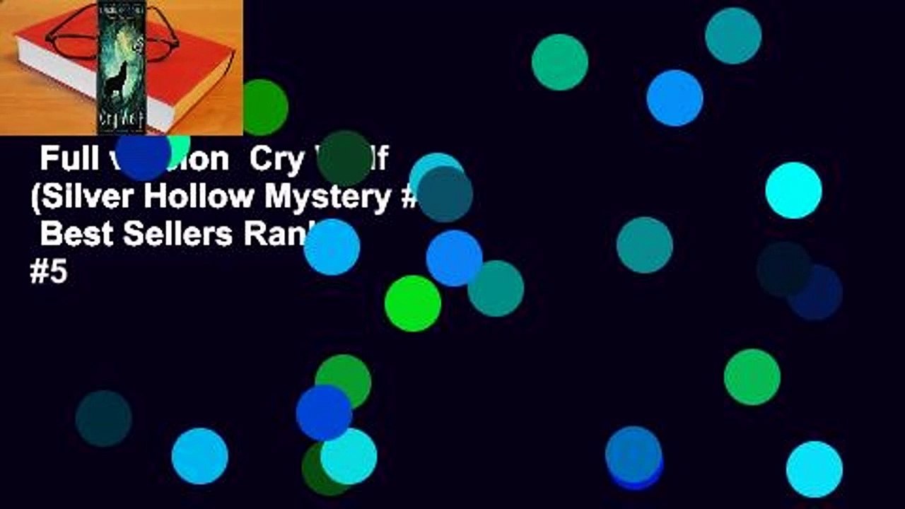 Full version  Cry Wolf (Silver Hollow Mystery #4)  Best Sellers Rank : #5