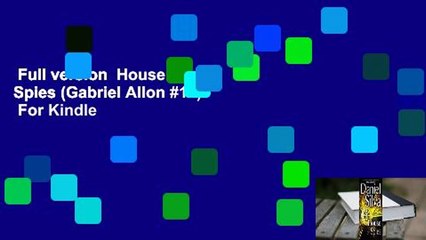 Full version  House of Spies (Gabriel Allon #17)  For Kindle