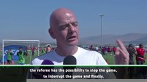 Referees are responsible for stamping out football in stadiums - Infantino