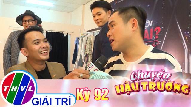 THVL | Những câu chuyện hậu trường vui nhộn từ các giọng hát lạ mà quen của Người hát tình ca | Chuyện hậu trường - Kỳ 92