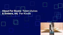 About For Books  Talon (Ashes & Embers, #4)  For Kindle