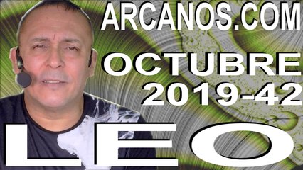 LEO OCTUBRE 2019 ARCANOS.COM - Horóscopo 13 al 19 de octubre de 2019 - Semana 42