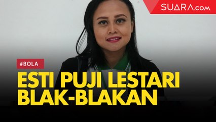 Buka-bukaan Esti Puji Lestari, Tinggalkan Persijap dan Ambisi Jadi Exco PSSI