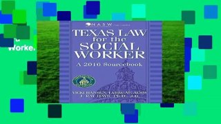 Full E-book  Texas Law for the Social Worker: A 2016 Sourcebook  For Online