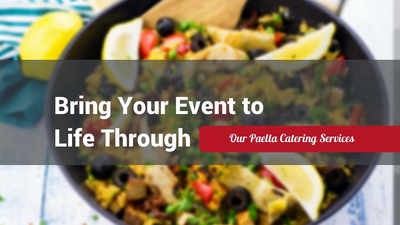 Bring Your Event to Life Through Our Paella Catering Services