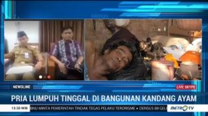 Kisah Pria Lumpuh Tinggal di Bangunan Kandang Ayam