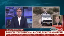 Kapet minoritari që po i ndërtonte memorial ekstremistit grek që u vra në Bularat