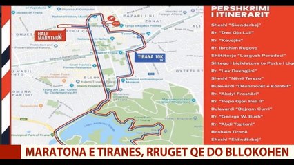 Nesër maratona e Tiranës, ja rrugët që do të bllokohen dhe si do të devijohet qarkullimi