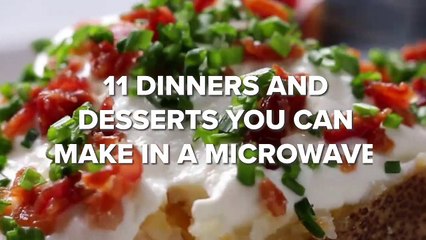 11 Dinners And Desserts You Can Make In A Microwave • Short_tips with Tasty: