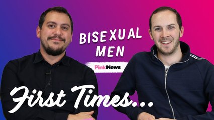 Bisexual men on coming out: First Times