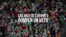 Las mujeres iraníes llenan un estadio de fútbol y rompen un veto