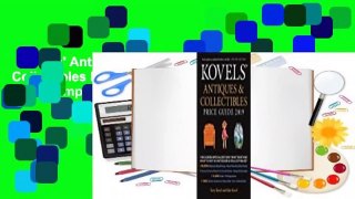 Kovels' Antiques and Collectibles Price Guide 2019 Complete