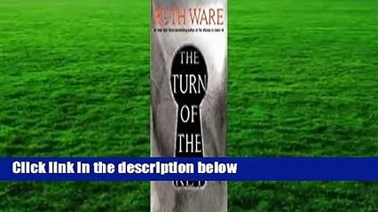 Full version  The Turn of the Key  For Kindle