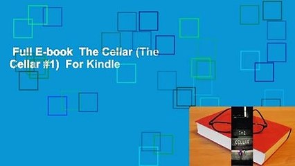 Full E-book  The Cellar (The Cellar #1)  For Kindle