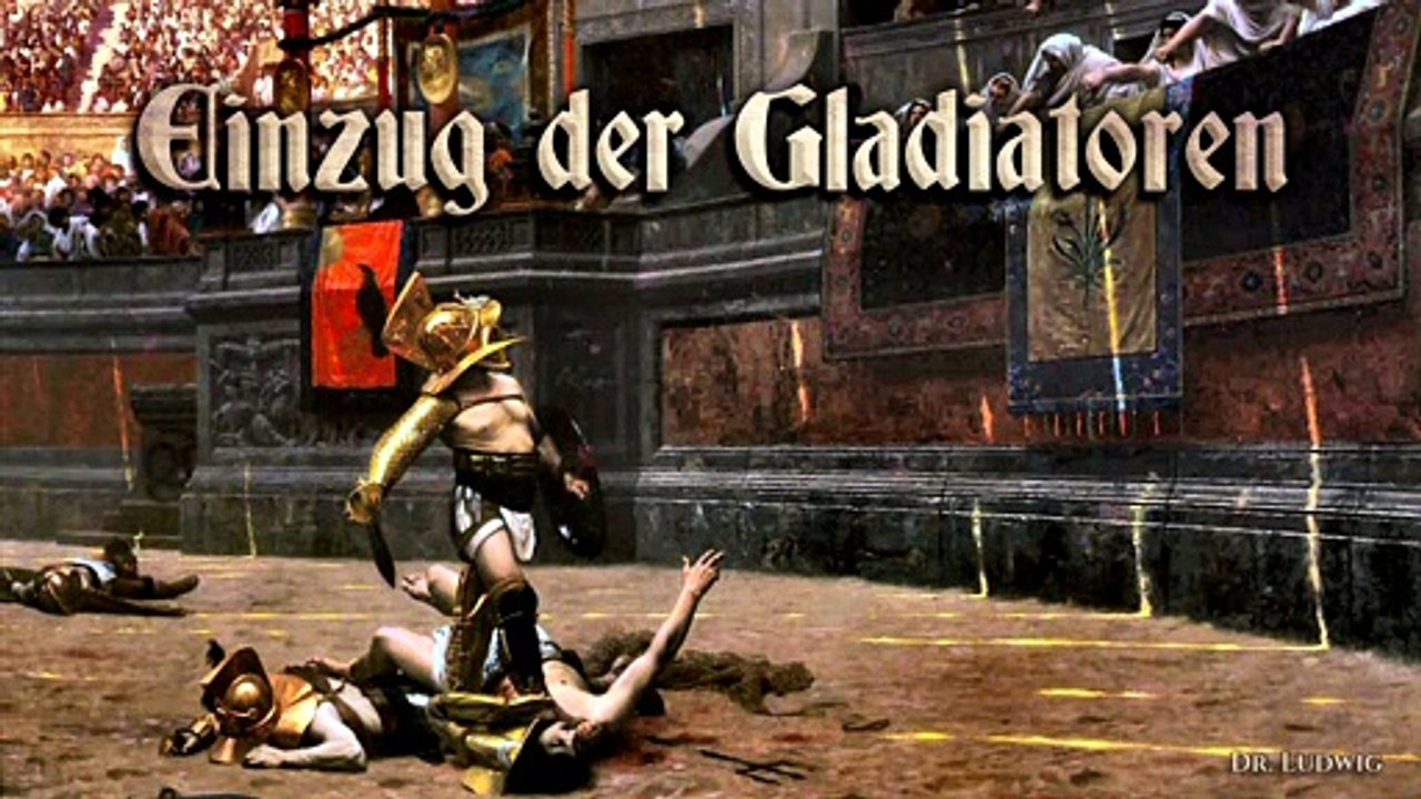 Einzug der gladiatoren - bohemian march - instrumental