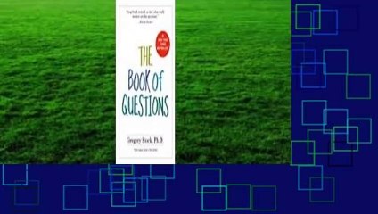 Full E-book  The Book of Questions: Revised and Updated Complete