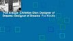 Full E-book  Christian Dior: Designer of Dreams: Designer of Dreams  For Kindle
