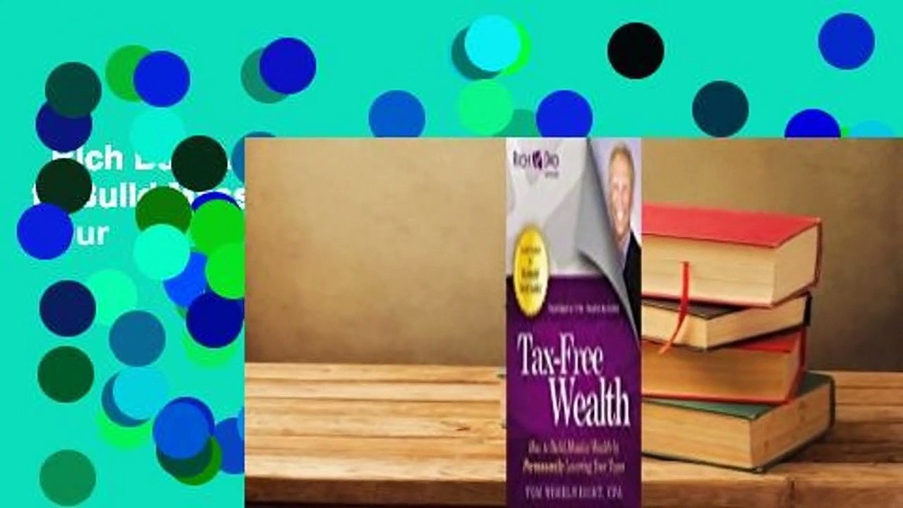 Rich Dad Advisors: Tax-Free Wealth: How to Build Massive Wealth by Permanently Lowering Your