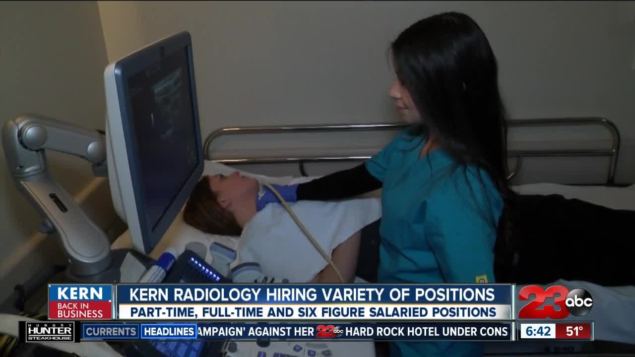 Kern Back In Business Kern Radiology hiring variety of positions at