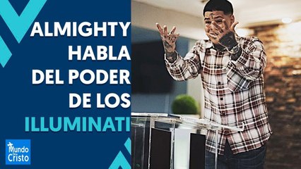 Almighty predica del poder de los Illuminati ٭SEGUIDORES REACCIONAN٭