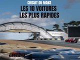 Supertest : les 10 voitures les plus rapides au Mans !