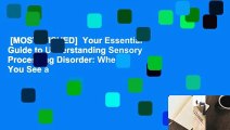 [MOST WISHED]  Your Essential Guide to Understanding Sensory Processing Disorder: When You See a