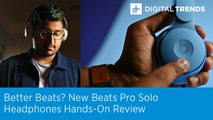 New Beats Pro Solo Headphones Hands-On Review