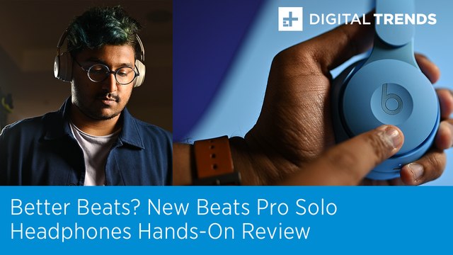 New Beats Pro Solo Headphones Hands-On Review