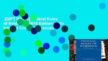 [GIFT IDEAS] Federal Rules of Evidence; 2019 Edition: With Internal Cross-References