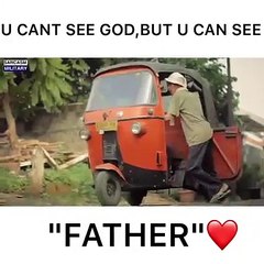 u cant see God but u can see father