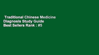 Traditional Chinese Medicine Diagnosis Study Guide  Best Sellers Rank : #5