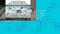 [MOST WISHED]  Drones in Society: Exploring the Strange New World of Unmanned Aircraft (Tayl70)