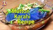 Fastest Mutton Karahi Recipe - Mutton Karahi Pakistani- Hafsa Can Cook