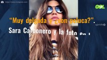 “Muy delgada y ¿con peluca?”. Sara Carbonero y la foto en las últimas 24 horas