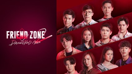 GMMTV 2020 | FRIEND ZONE 2 DANGEROUS AREA