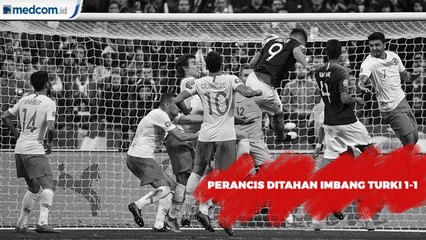 Perancis Ditahan Imbang Turki 1-1